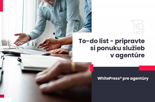 To-do list - pripravte si ponuku služieb v agentúre