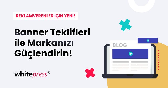 WhitePress®te Banner Teklifleri