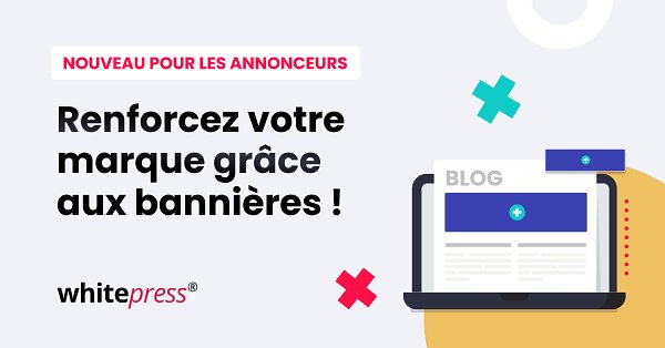 Offres de bannières chez WhitePress®