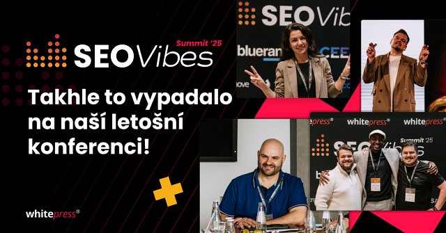 SEO Vibes Summit 25 - Shrnutí konference
