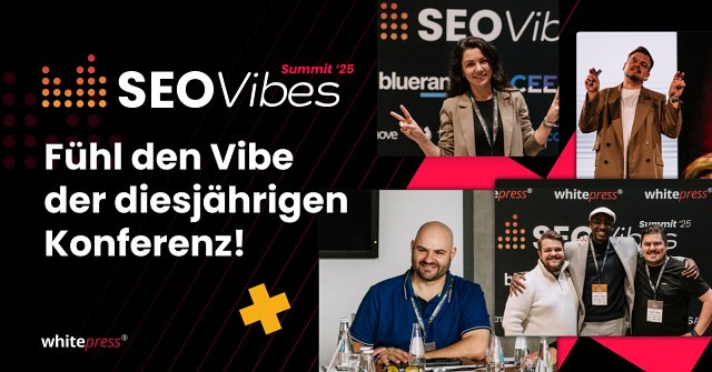 SEO Vibes Summit ’25 – Rückblick auf die Konferenz