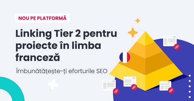 Tier 2 Link Building - O nouă strategie la WhitePress®