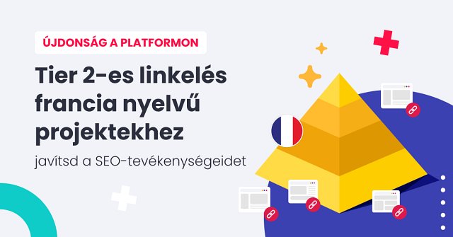 Tier 2 linképítés – új lehetőségek a WhitePress®-nél