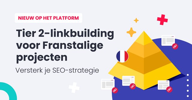Tier 2 Linkbuilding – Een Nieuwe Strategie bij WhitePress®