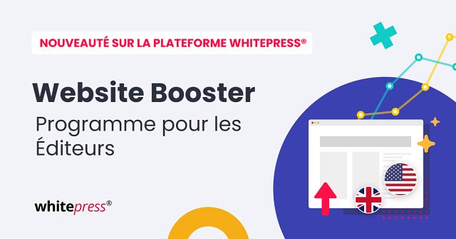 Améliorez la visibilité de votre site web anglophone grâce au programme Website Booster !