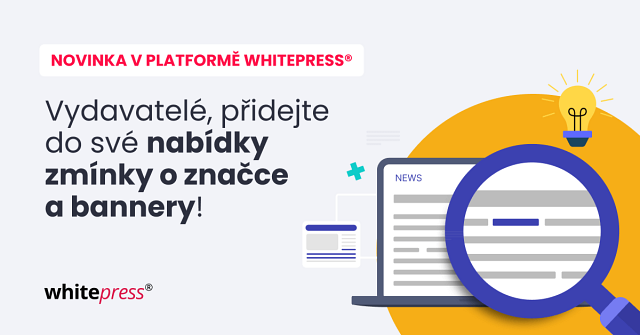 Vydavatelé – přidejte do své nabídky zmínky o značce a bannery!