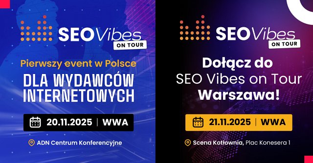 SEO Vibes on Tour po raz pierwszy w Polsce
