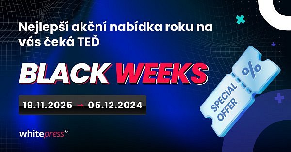 Akční nabídka Black Weeks oficiálně začíná!