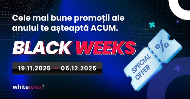 Ofertele Black Weeks sunt aici în sfârșit!