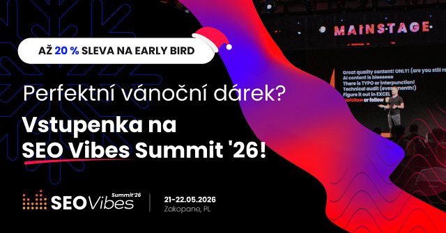Early Bird vstupenky na SEO Vibes Summit ‘26