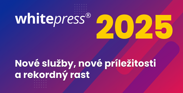 Nové služby, nové príležitosti a rekordný rast – 2025 vo WhitePress®