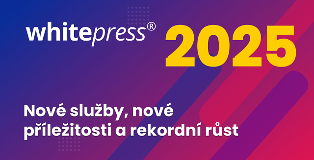 Nové služby, nové příležitosti a rekordní růst – rok 2025 ve WhitePress®