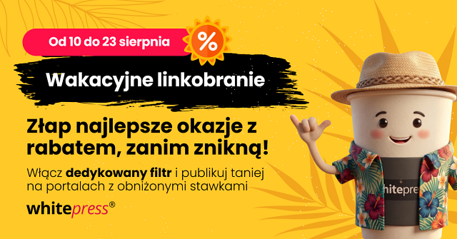 Wakacyjne linkobranie w WhitePress®