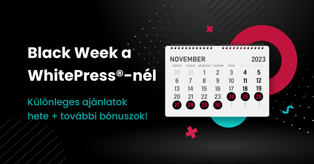 Black Week a WhitePress®-nél