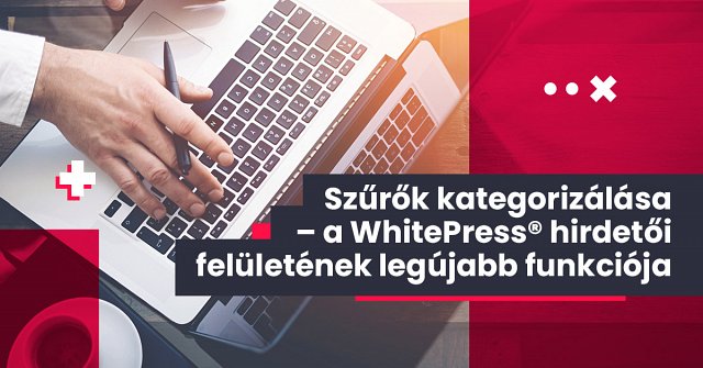 Új funkciók a marketingszakértők számára -szűrők felosztása/kategorizálása