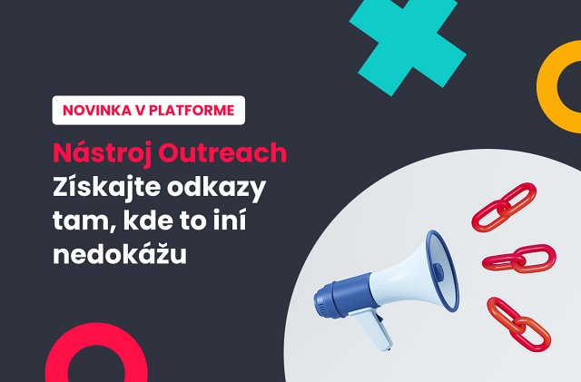 Nástroj Outreach  –  získajte odkazy tam, kde to iní nedokážu