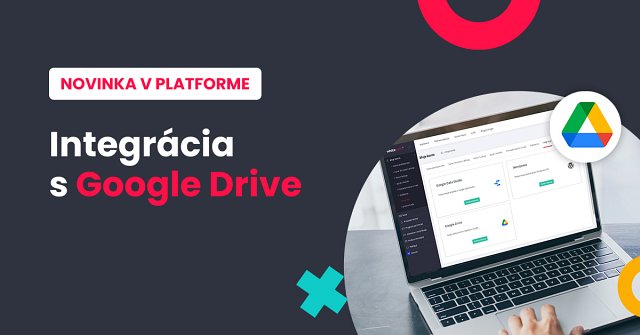 Integrácia s Google Drive