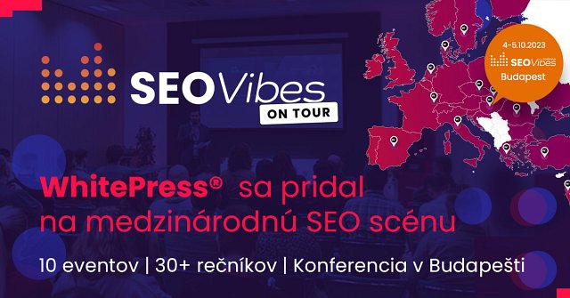 WhitePress® sa pridal na medzinárodnú SEO scénu