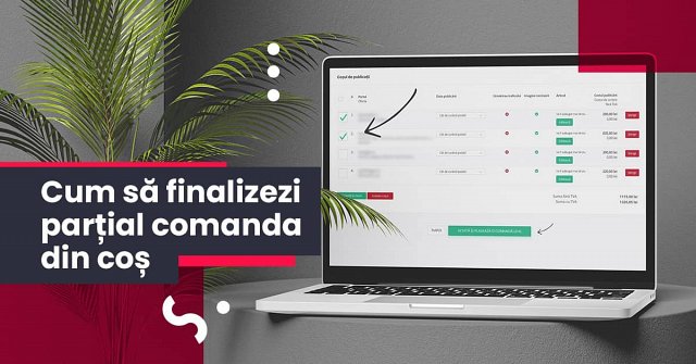 Cum sa finalizezi partial comanda din cos