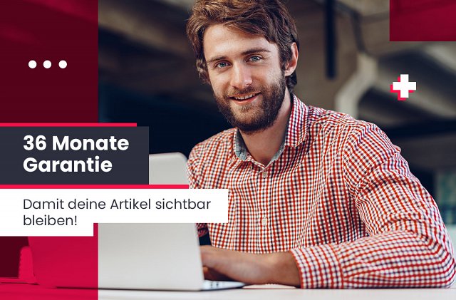 36-Monate-Garantie - damit deine Artikel sichtbar bleiben!