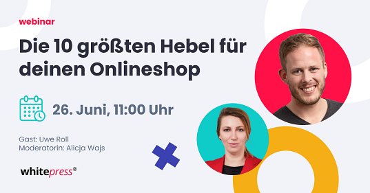 Die 10 größten Hebel für deinen Onlineshop