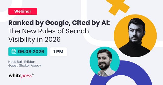 Ranked by Google, Cited by AI: The New Rules of Search Visibility in 2026