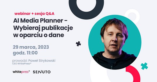 AI Media Planner -&nbsp;Wybieraj publikacje w oparciu o dane